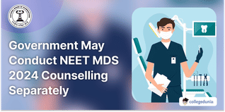 DCI Notice: Government May Conduct NEET MDS 2024 Counselling Separately